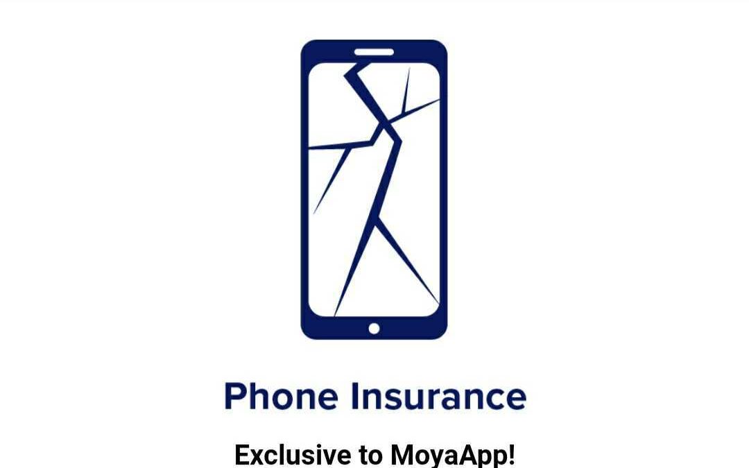 MoyaApp users can now get affordable Phone Insurance